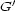 G' 