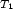 T1 