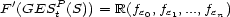 F '(GESPt (S)) = R(fe0,fe1,...,fen) 