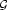 G 