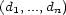 (d1,...,dn) 