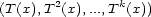 (T(x),T2(x),...,Tk(x)) 
