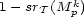 1- sr (M k) T p 