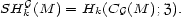  G SHk (M ) = Hk(CG(M );Z). 