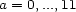 a = 0,...,11 
