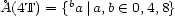 �A(4T) = {ba|a,b (- 0,4,8} 