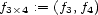 f3�4 := (f3,f4) 