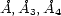�A,�A ,�A 3 4 