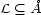 L (_ �A 