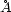 �A 