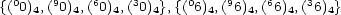 {(00)4,(90)4,(60)4,(30)4},{(06)4,(96)4,(66)4,(36)4} 