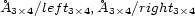 �A3� 4/left3�4,�A3 �4/right3�4 