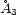 �A3 