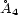 �A4 