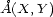 �A(X,Y ) 