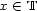 x (- T 