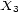 X3 