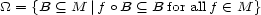 _O_ = {B (_ M |f o B (_ B for allf (- M } 