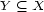 Y (_ X 