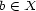 b (- X 