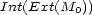 Int(Ext(M0)) 
