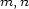 m, n 