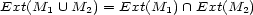 Ext(M U M ) = Ext(M ) /~\ Ext(M ) 1 2 1 2 