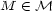 M (- M 