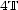 4T 