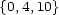 {0,4,10} 