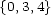 {0,3,4} 