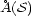 �A(S) 