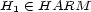 H (- HARM 1 