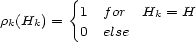  { rk(Hk) = 1 f or Hk = H 0 else 