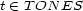 t (- TON ES 