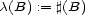 c(B) := #(B) 