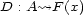 D : A~>F (x) 