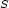 S 