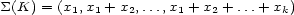 S(K) = (x1,x1 + x2,...,x1 + x2 + ...+ xk) 