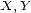 X,Y 