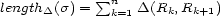  sum n lengthD(s) = k=1D(Rk, Rk+1) 