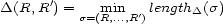  ' D(R, R ) = s=m(iRn,...,R')lengthD(s) 