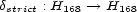 dstrict : H168 --> H168 