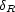 dR 