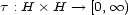 t : H � H --> [0, oo ) 