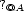?@A 