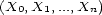 (X0,X1, ...,Xn) 