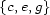 {c,e,g} 