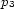 p3 