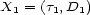 X1 = (t1,D1) 